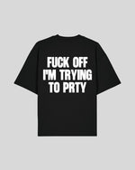 FUCK OFF T-Shirt